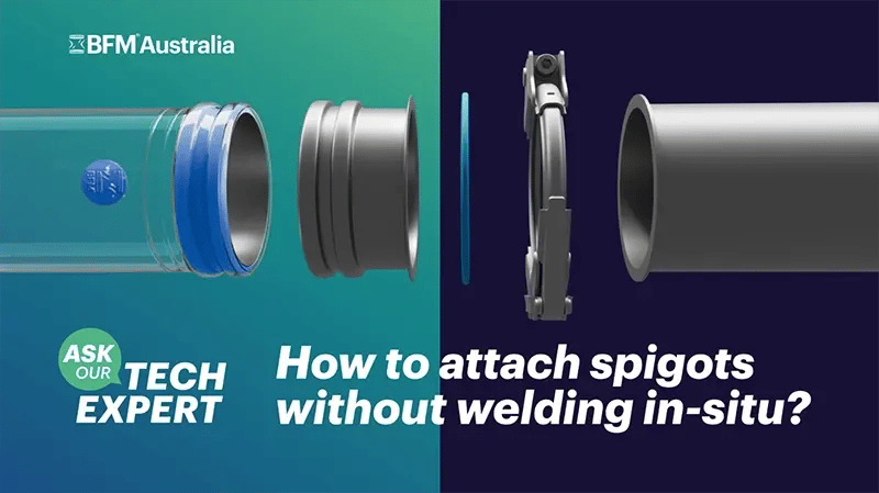How to attach BFM spigots without welding in-situ
